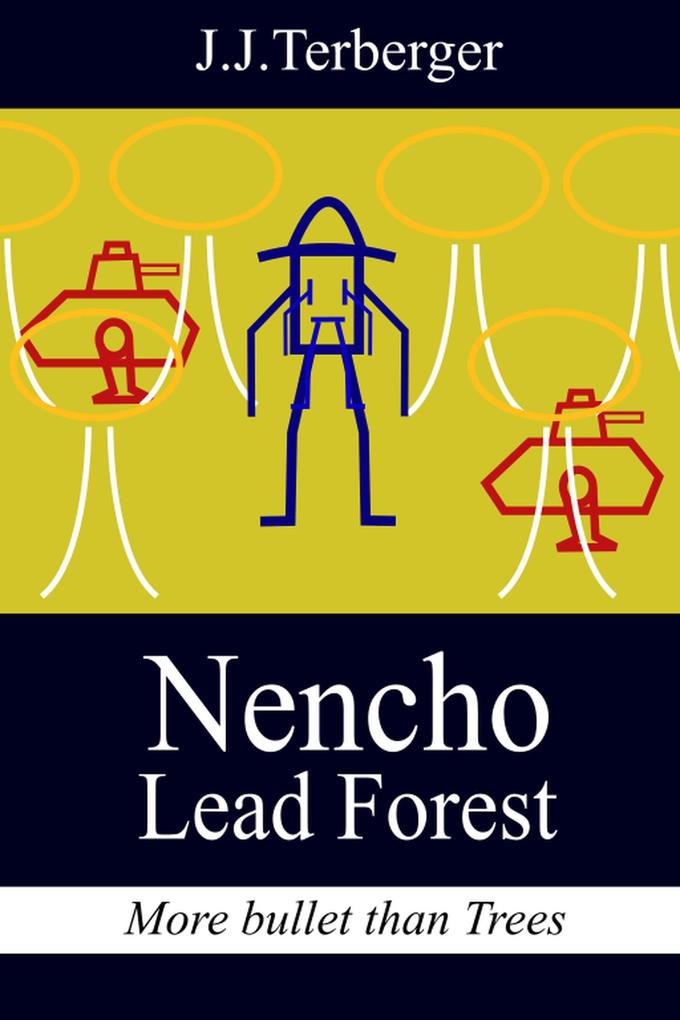 Nencho and The Lead Forest