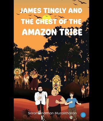 James Tingly and The Chest of the Amazon Tribe