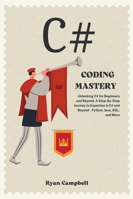 C# Coding Mastery