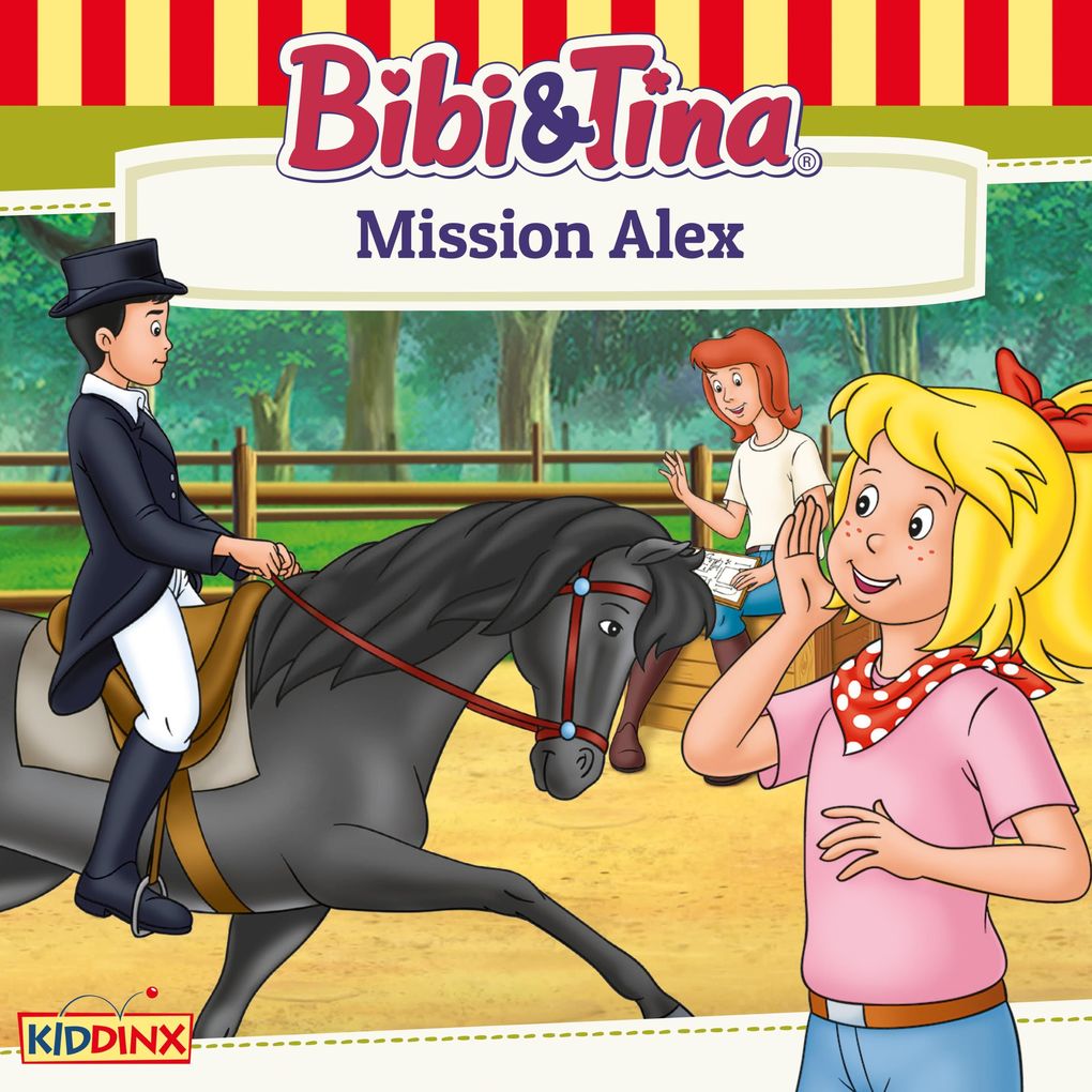 Bibi and Tina Mission Alex