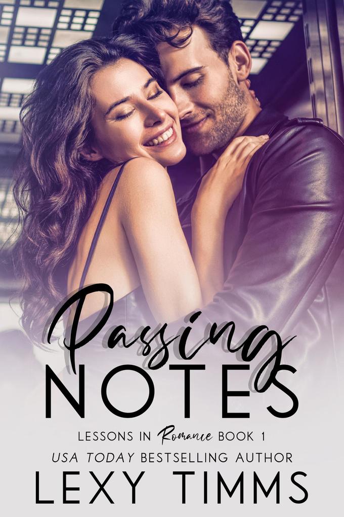 Passing Notes (Lessons in Romance Series #1)