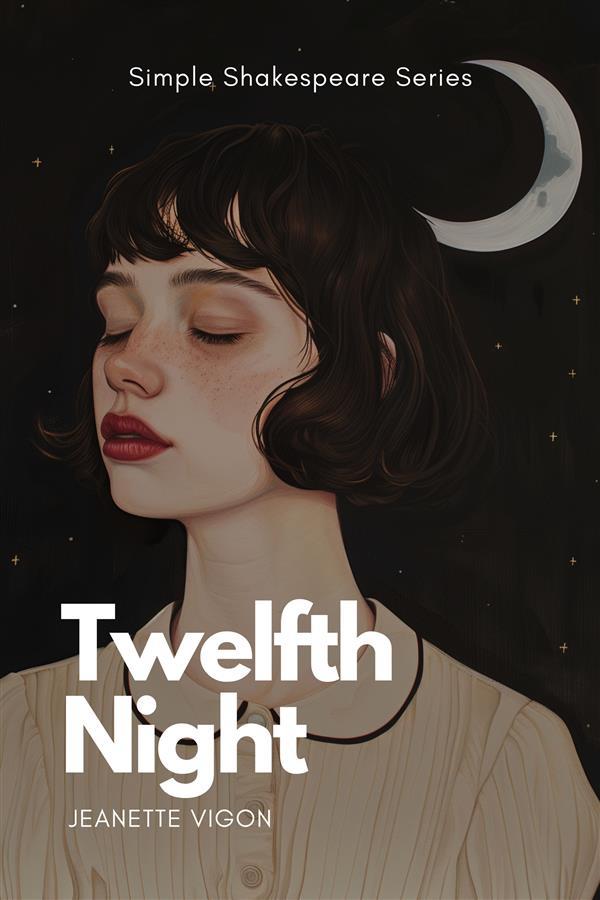 Twelfth Night | Simple Shakespeare Series