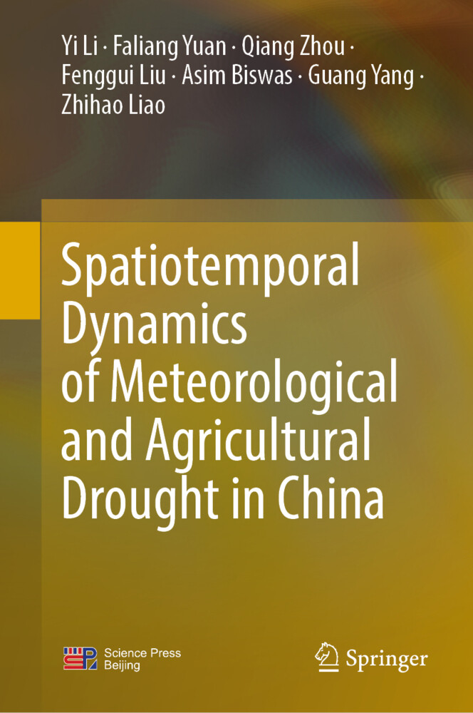 Spatiotemporal Dynamics of Meteorological and Agricultural Drought in China