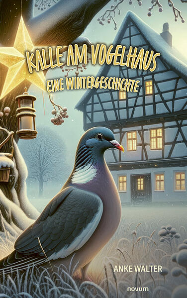 Kalle am Vogelhaus - Eine Wintergeschichte