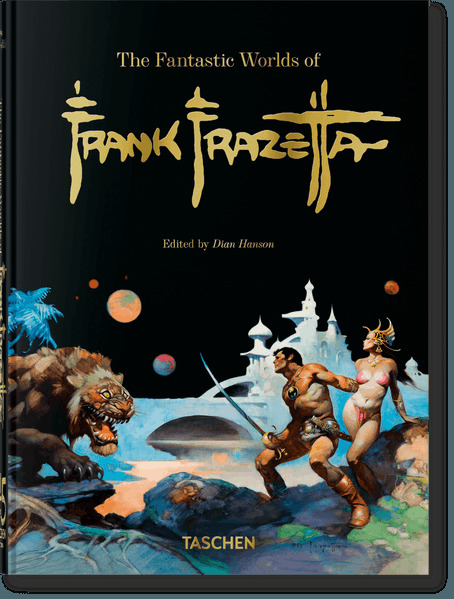 The Fantastic Worlds of Frank Frazetta. 45th Ed.