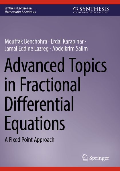 Advanced Topics in Fractional Differential Equations