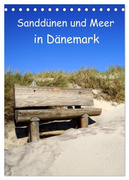 Sanddünen und Meer in Dänemark (Tischkalender 2025 DIN A5 hoch) CALVENDO Monatskalender