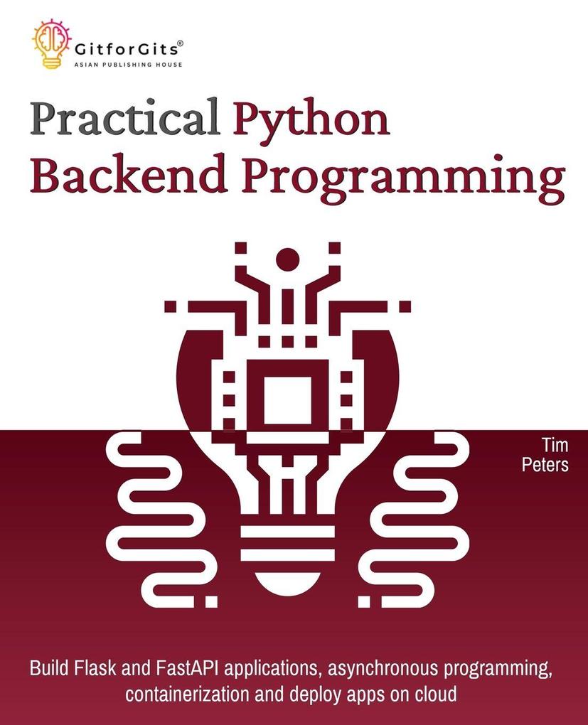 Practical Python Backend Programming
