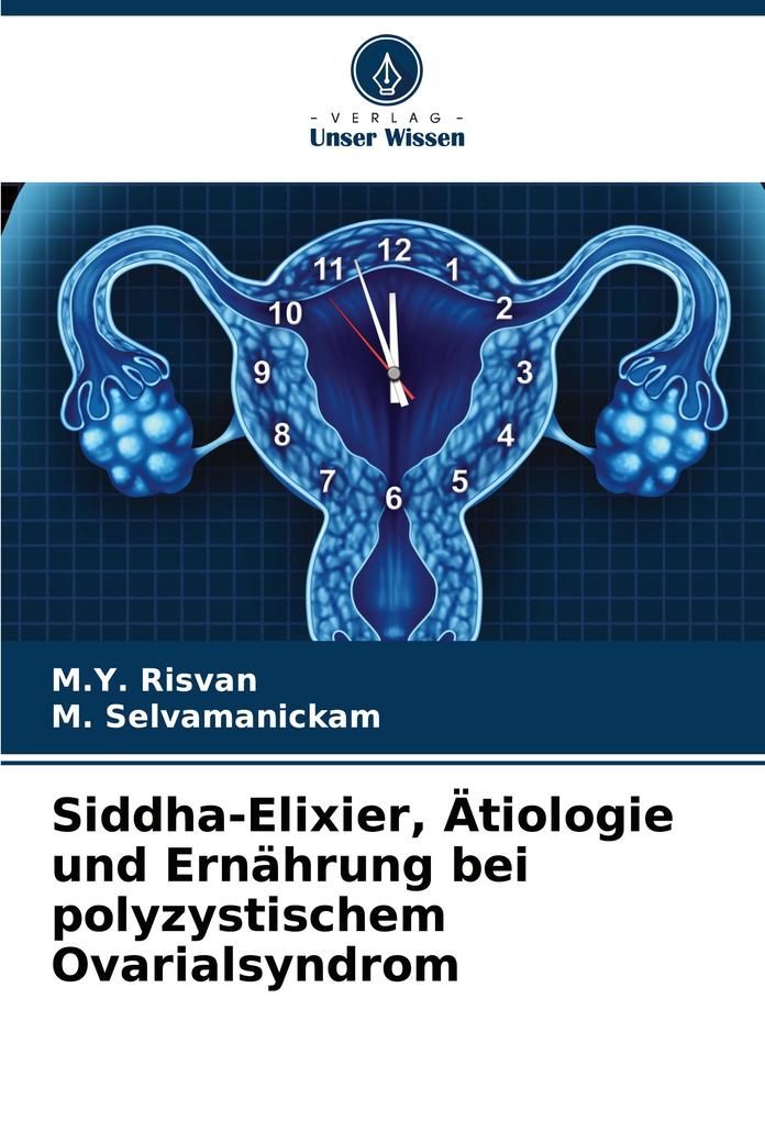Siddha-Elixier Ätiologie und Ernährung bei polyzystischem Ovarialsyndrom