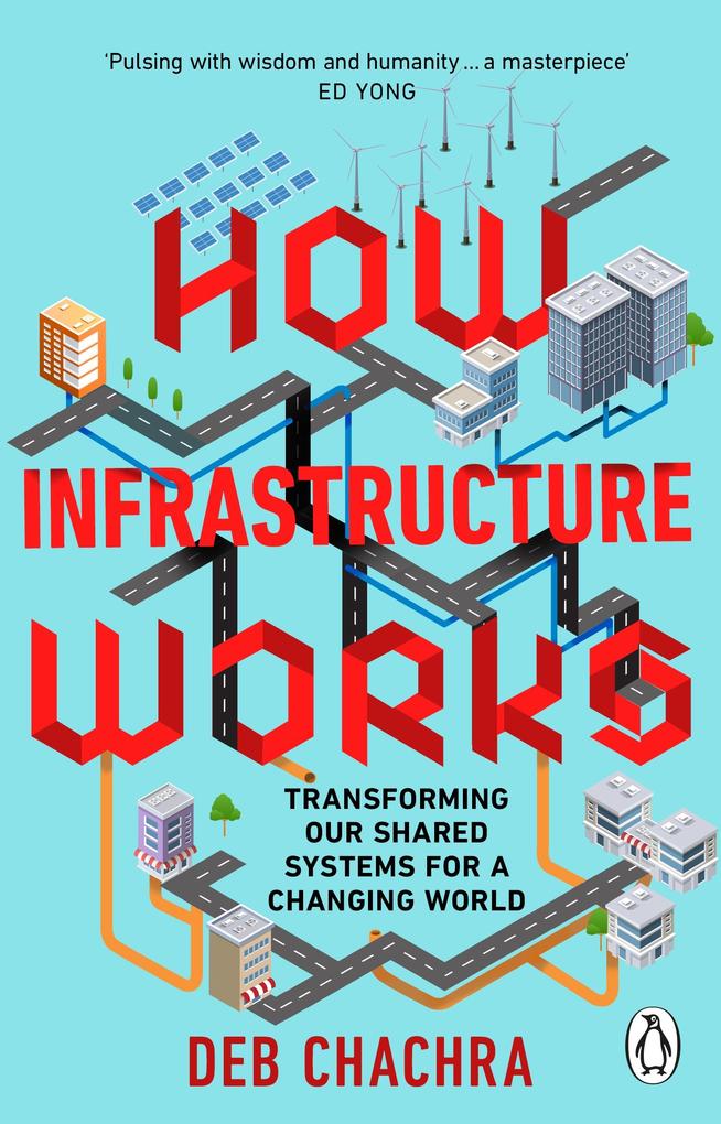 Transworld Publ. Ltd Uk How Infrastructure Works