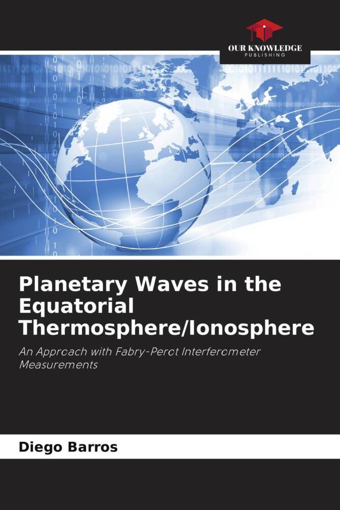Planetary Waves in the Equatorial Thermosphere/Ionosphere