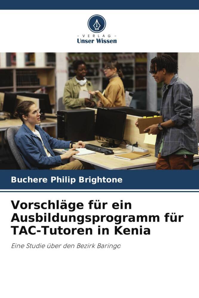 Vorschläge für ein Ausbildungsprogramm für TAC-Tutoren in Kenia