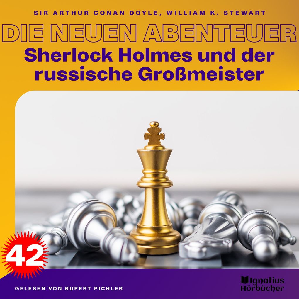 Sherlock Holmes und der russische Großmeister (Die neuen Abenteuer Folge 42)