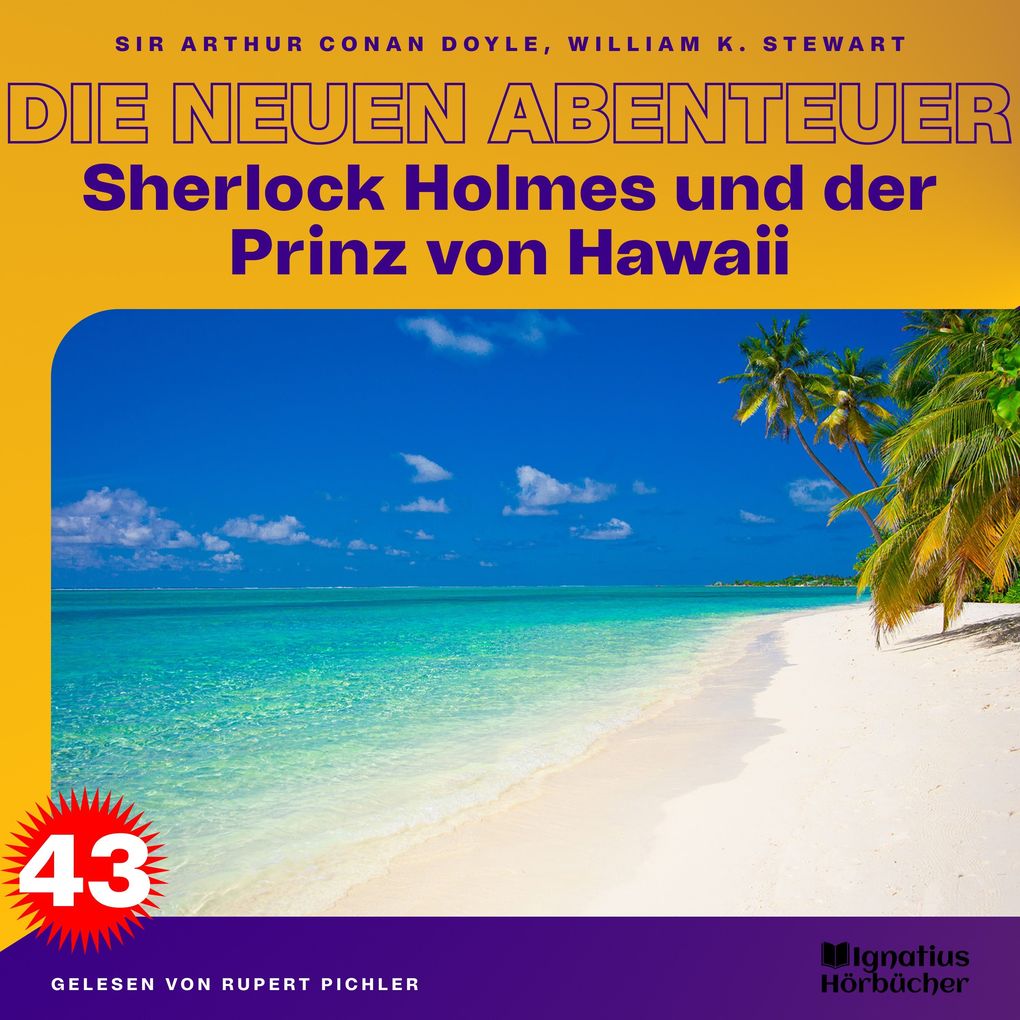 Sherlock Holmes und der Prinz von Hawaii (Die neuen Abenteuer Folge 43)