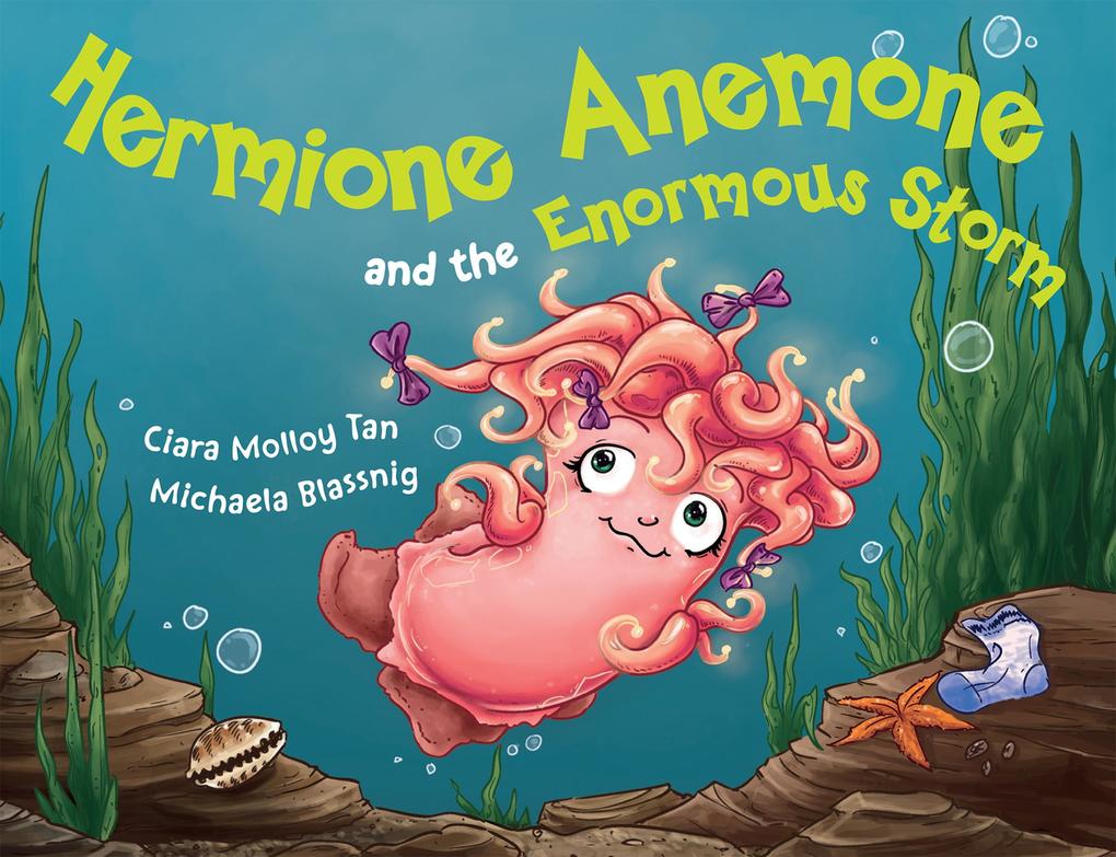 Hermione Anemone and the Enormous Storm