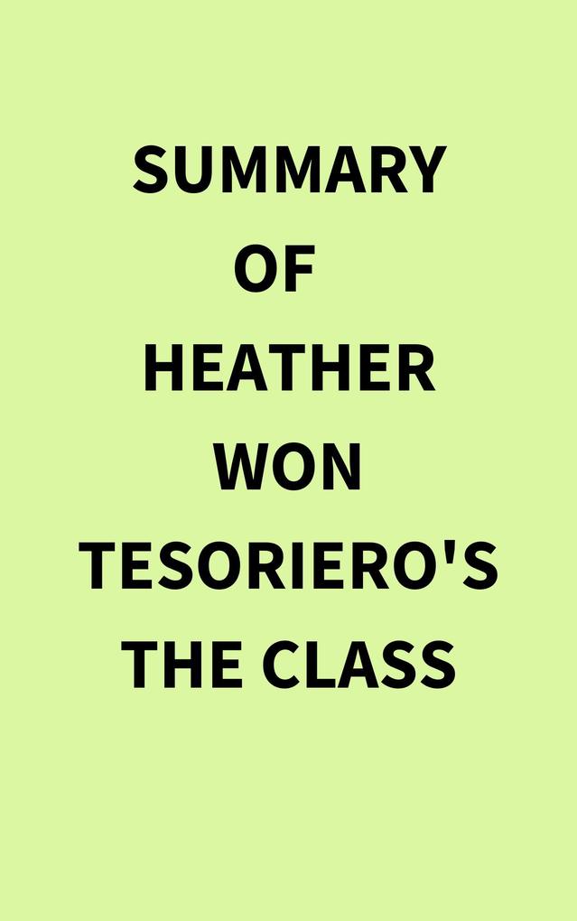 Summary of Heather Won Tesoriero‘s The Class