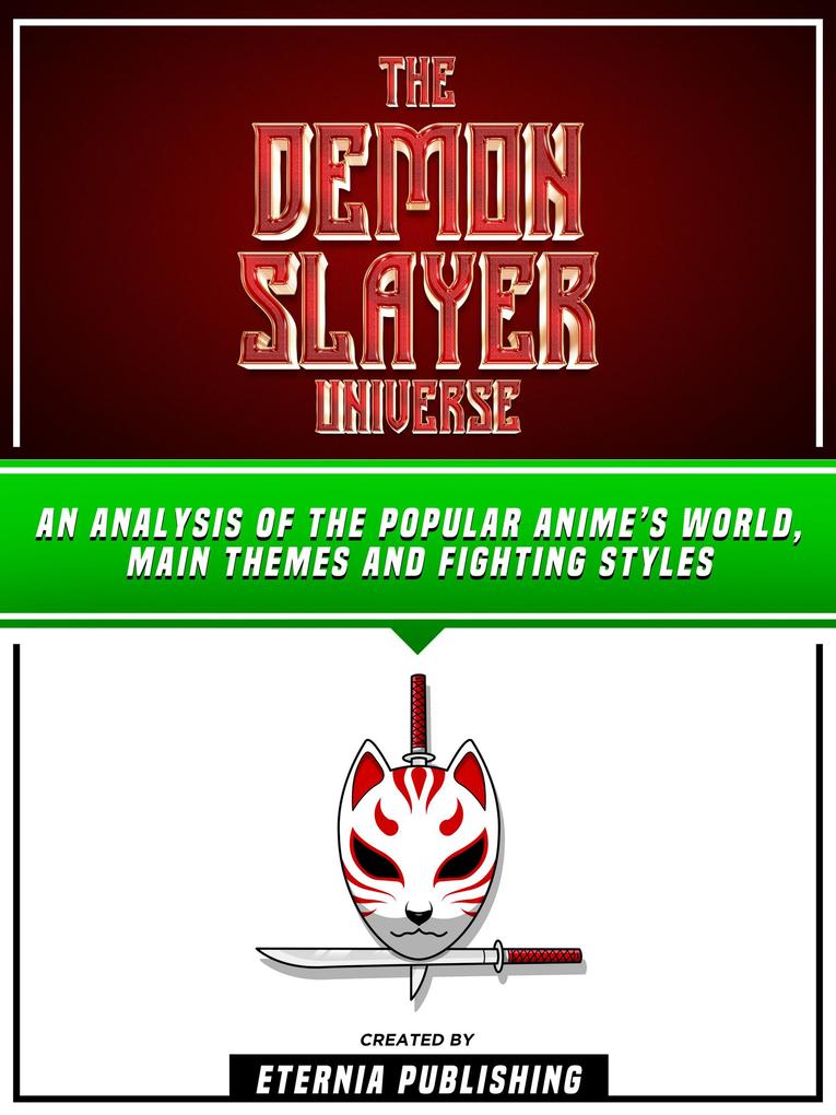 The Demon Slayer Universe