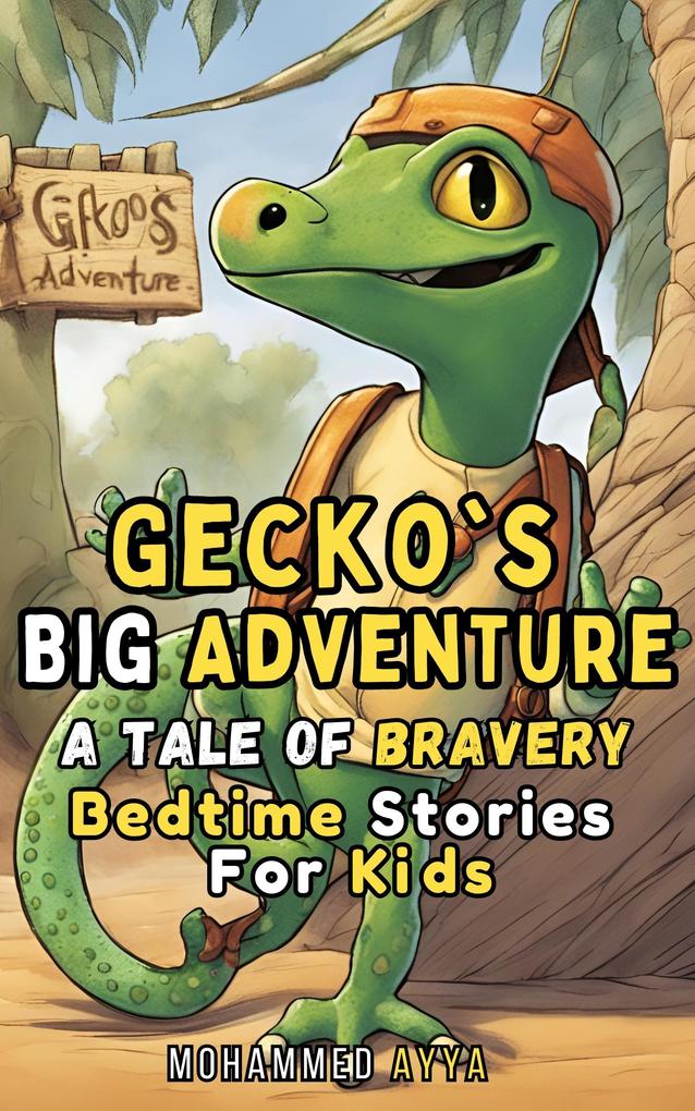 Gecko‘s Big Adventure