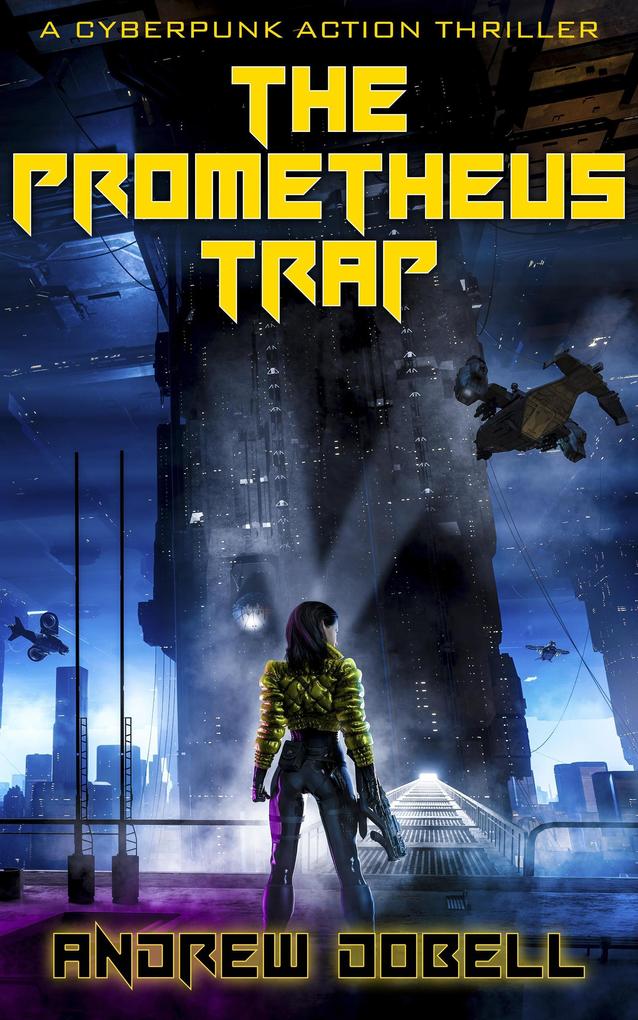 The Prometheus Trap (The New Prometheus #3)