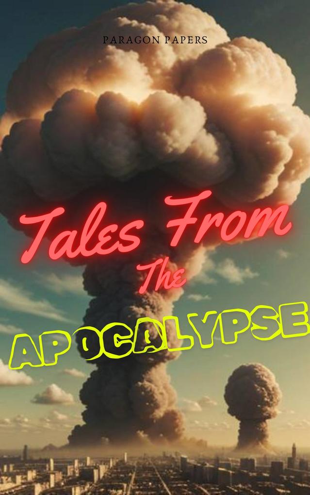 Tales From The Apocalypse