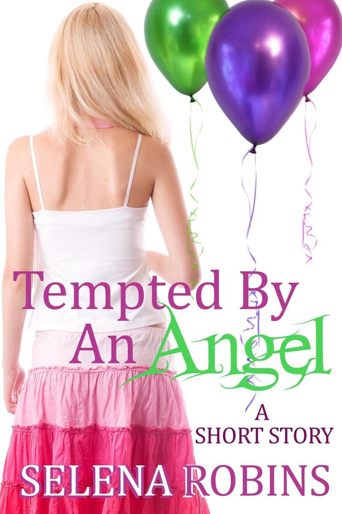 Tempted By An Angel