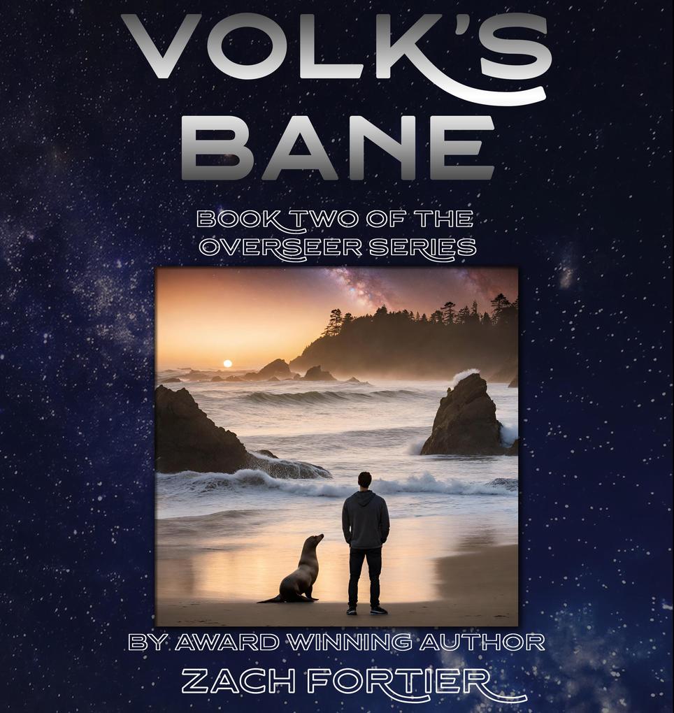 Volk‘s Bane (The Overseer Series #2)