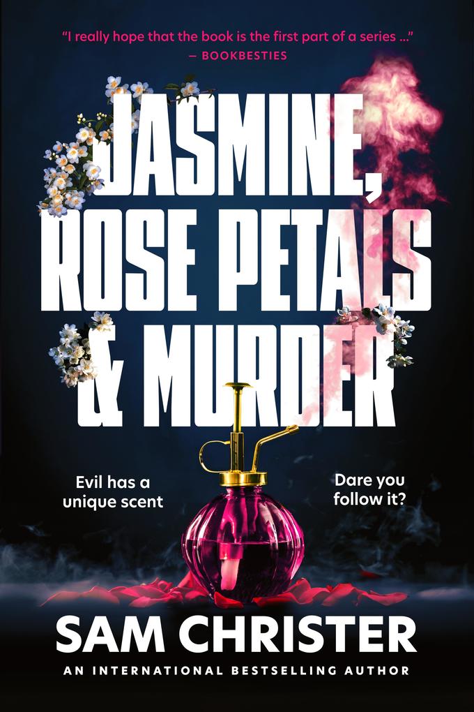 Jasmine Rose Petals and Murder