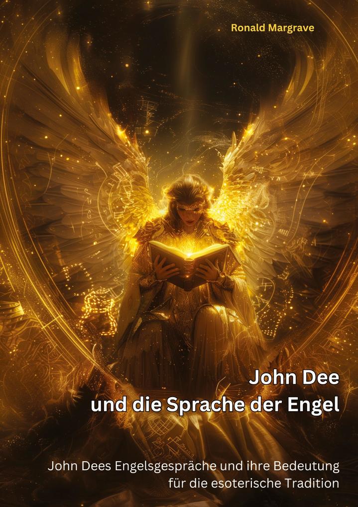 John Dee und die Sprache der Engel