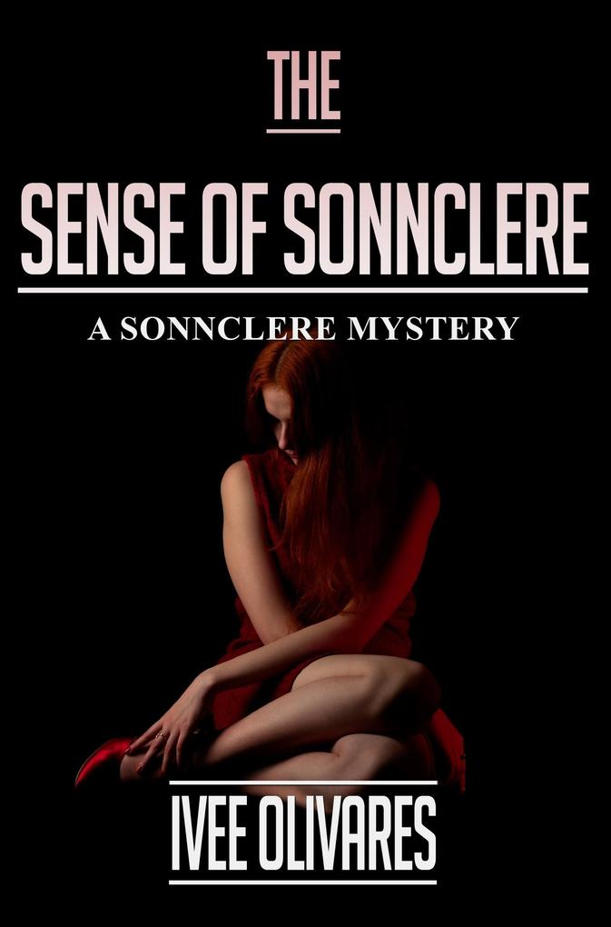 The Sense of Sonnclere (Sonnclere Mysteries #2)