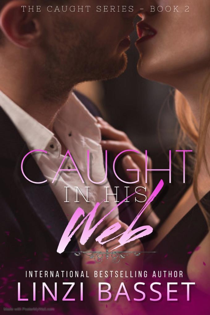 Caught in His Web (The Caught Series #2)