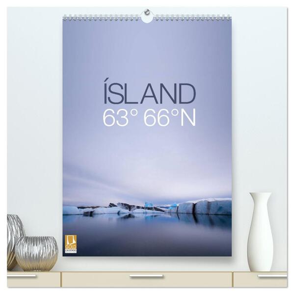 ÍSLAND 63° 66° N (hochwertiger Premium Wandkalender 2025 DIN A2 hoch) Kunstdruck in Hochglanz