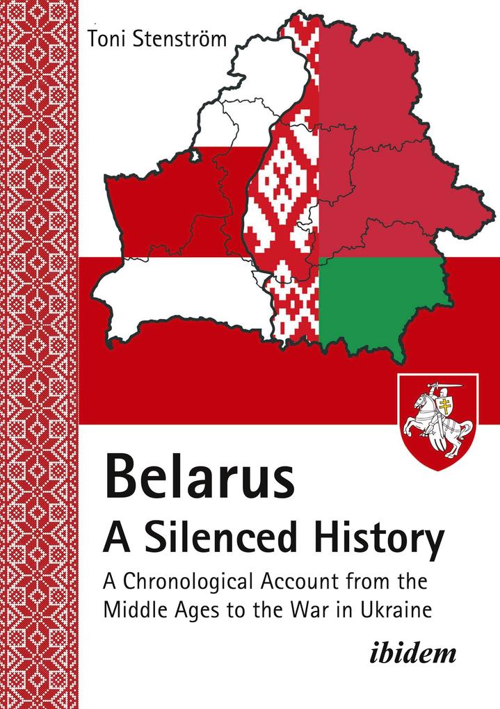 Belarus-A Silenced History