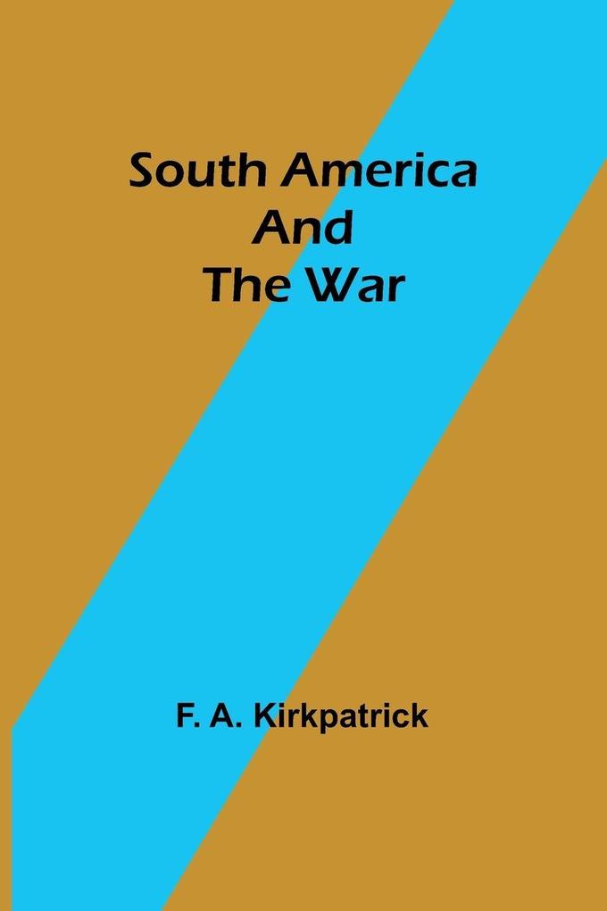 South America and the War