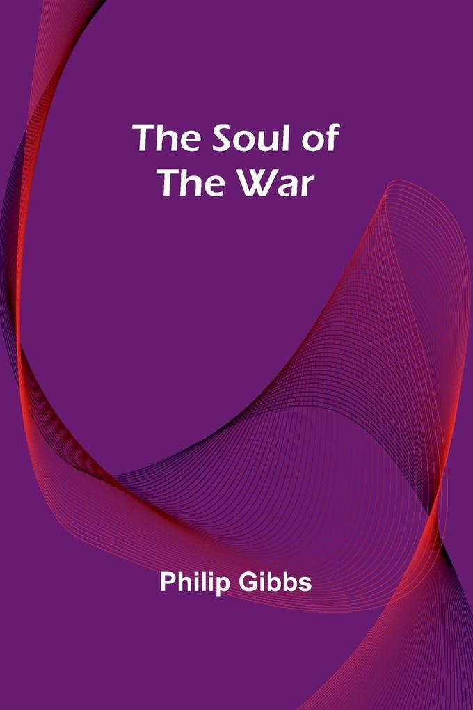 The Soul of the War