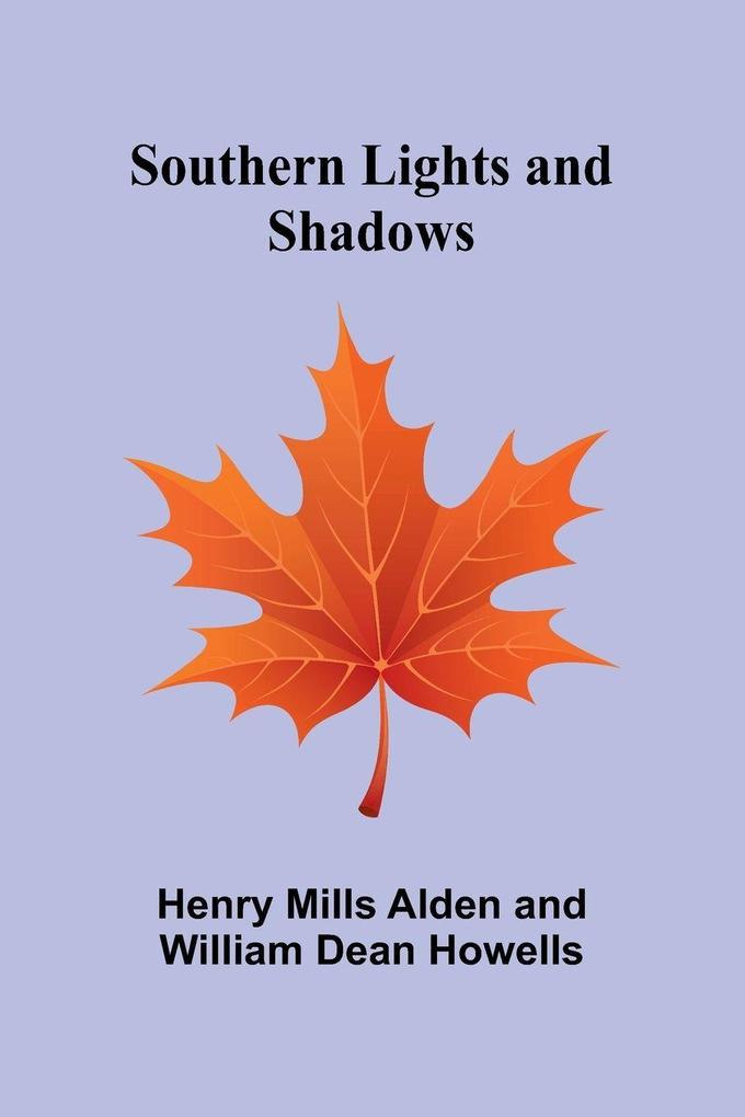 Southern Lights and Shadows