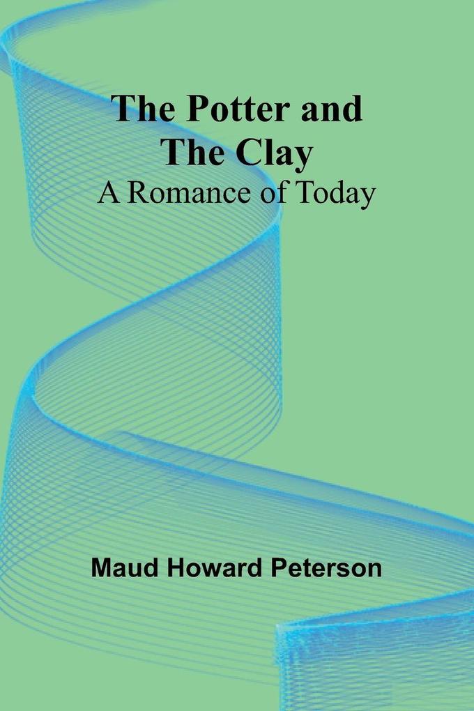 The Potter and the Clay