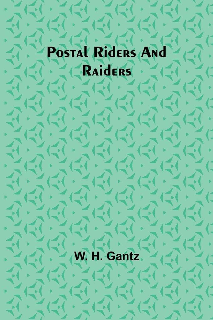 Postal Riders and Raiders