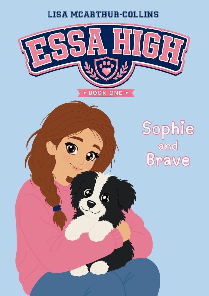 Sophie and Brave