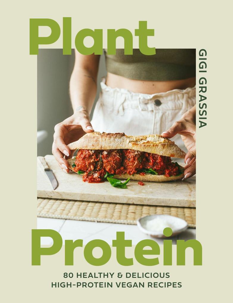 Quercus Publishing Plc Plant Protein