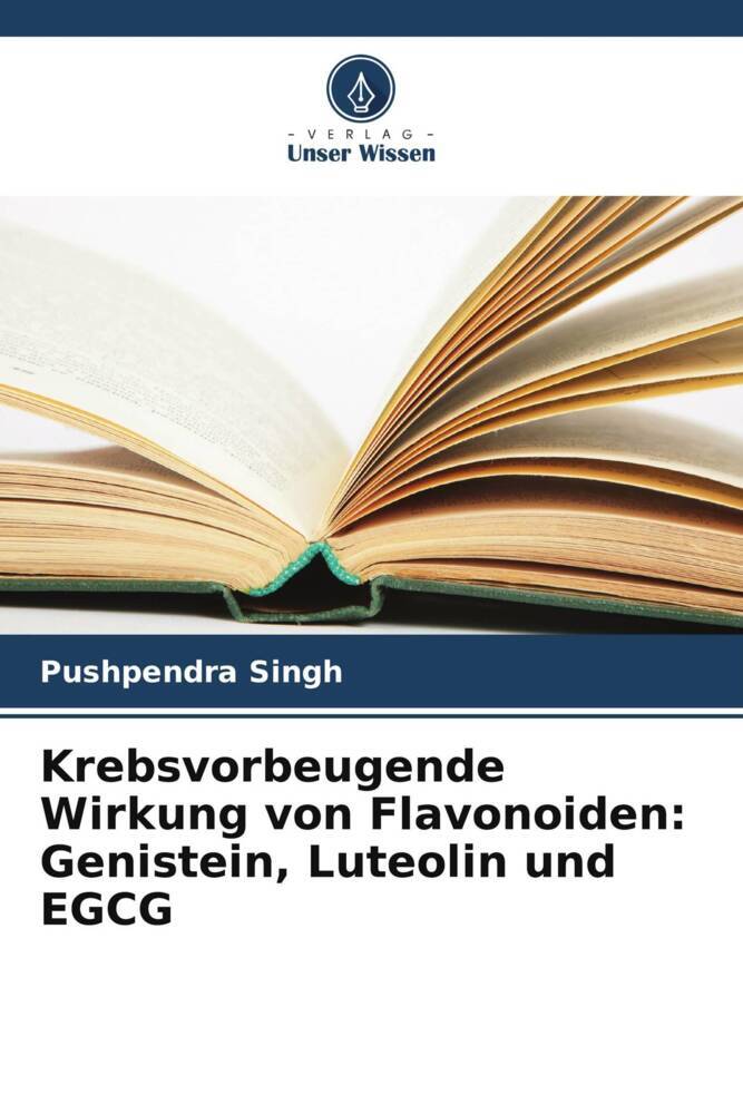 Krebsvorbeugende Wirkung von Flavonoiden: Genistein Luteolin und EGCG