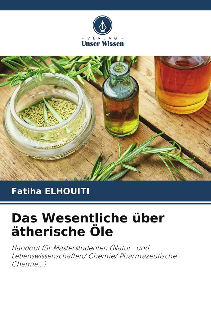 Das Wesentliche über ätherische Öle