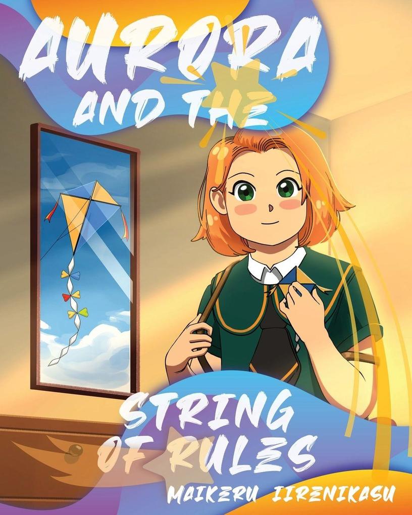 Aurora And The String Of Rules