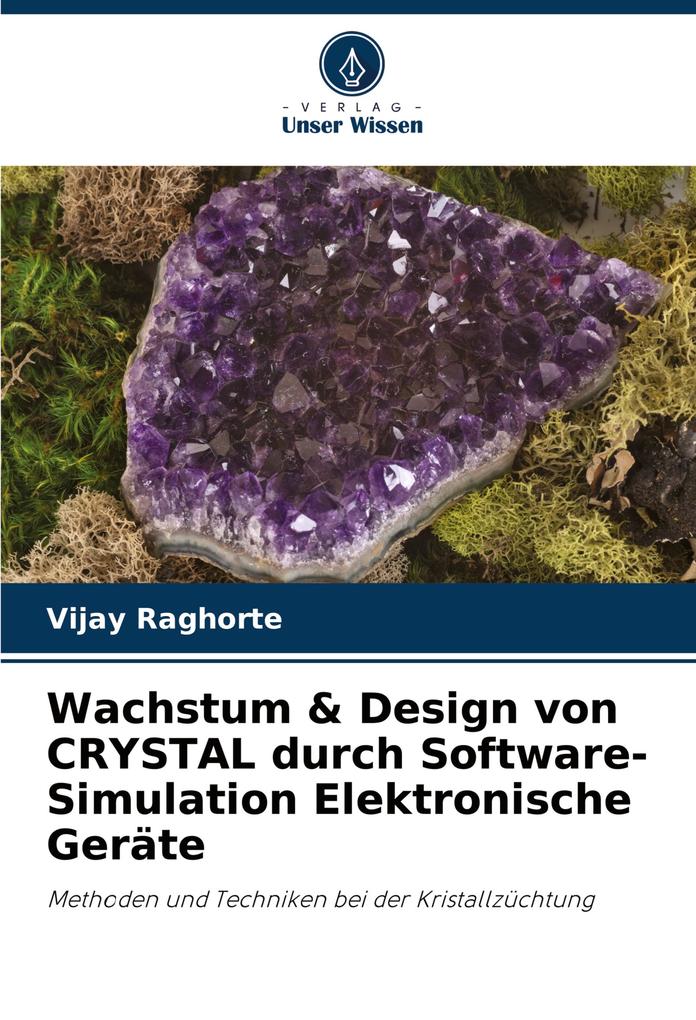Wachstum & Design von CRYSTAL durch Software-Simulation Elektronische Geräte