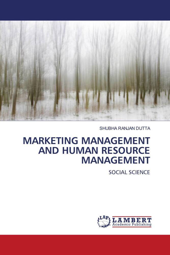 MARKETING MANAGEMENT AND HUMAN RESOURCE MANAGEMENT