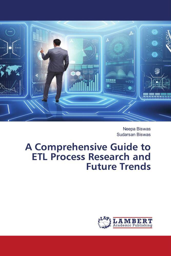 A Comprehensive Guide to ETL Process Research and Future Trends