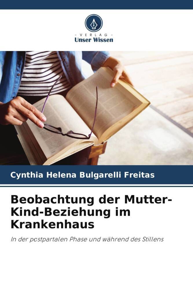 Beobachtung der Mutter-Kind-Beziehung im Krankenhaus