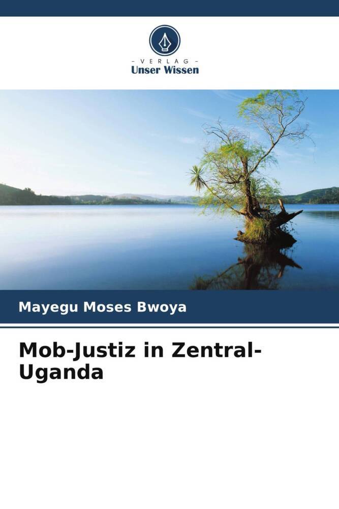 Mob-Justiz in Zentral-Uganda