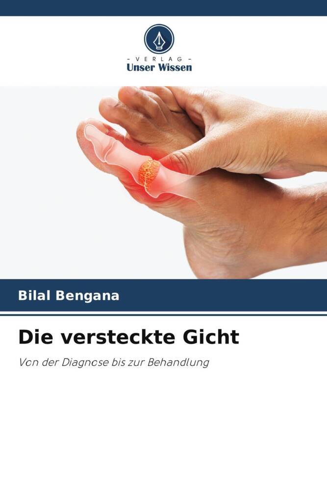 Die versteckte Gicht