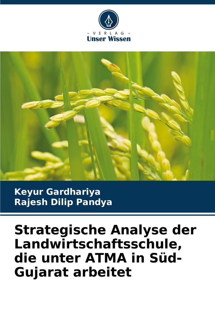 Strategische Analyse der Landwirtschaftsschule die unter ATMA in Süd-Gujarat arbeitet