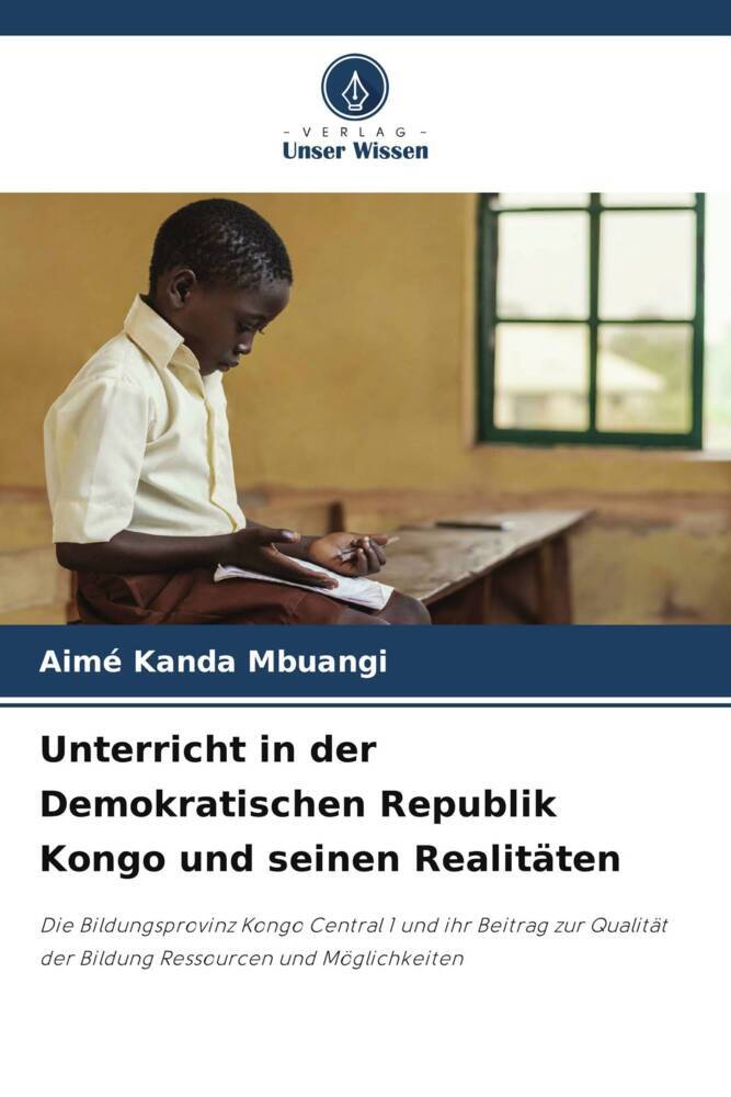Unterricht in der Demokratischen Republik Kongo und seinen Realitäten